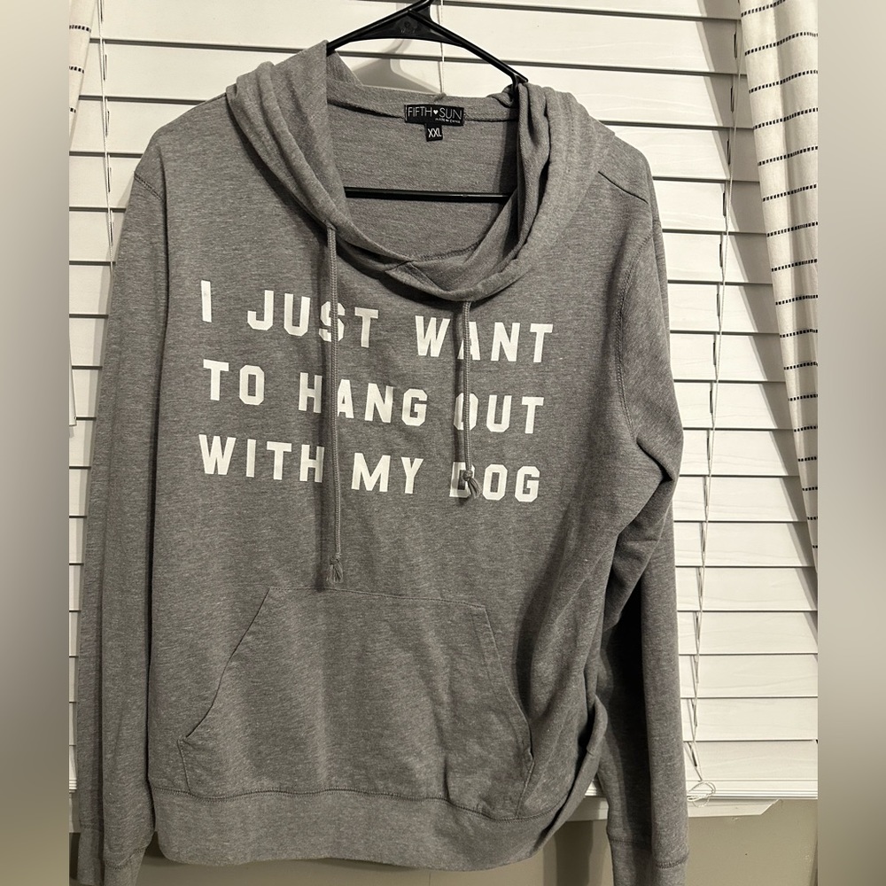 I just wanna hangout with my dog sweatshirt